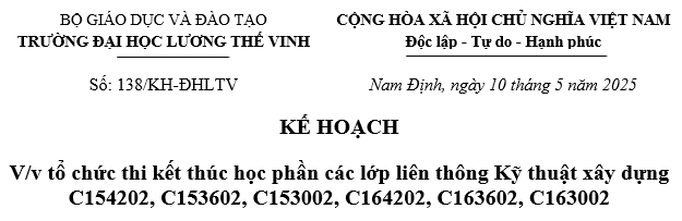 Thông báo về Kế hoạch thi kết thúc học phần các lớp K15.02 và K16.02 ngành Kỹ thuật xây dựng, trình độ đại học