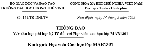 Thông báo về việc thu học phí học kỳ IV đối với học viên cao học lớp MAB1301, trình độ Thạc sĩ