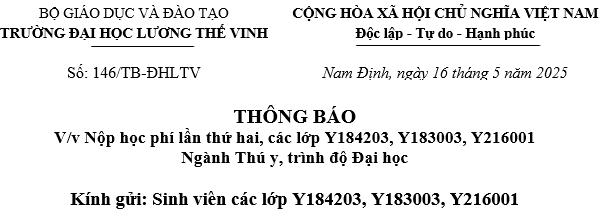 Thông báo về việc Nộp học phí lần thứ hai các lớp Y184203, Y183003, Y216001, ngành Thú y, trình độ Đại học