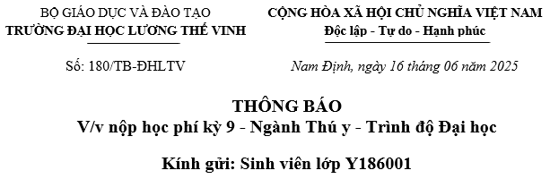 Thông báo về nộp học phí lần thứ 9 - Ngành Thú y - Trình độ Đại học