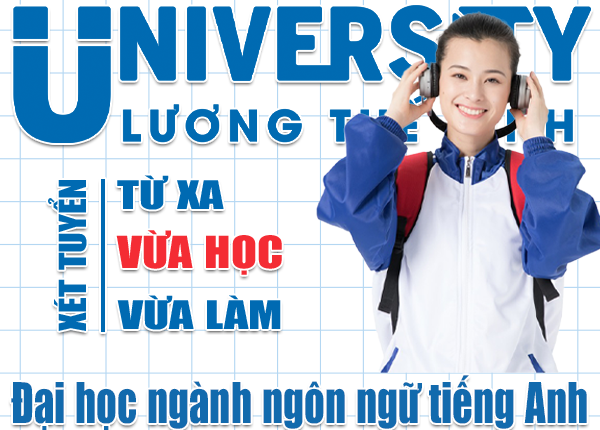 Đào tạo Online từ xa kết hợp vừa làm vừa học Đại học ngành Ngôn ngữ Anh