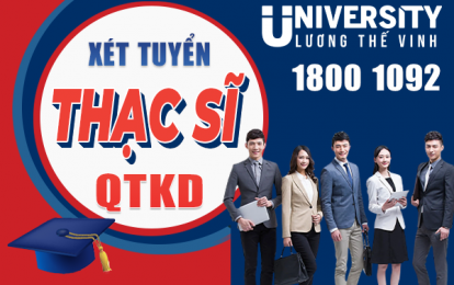 Xét tuyển Thạc sĩ ngành Quản trị kinh doanh năm 2025 vừa làm vừa học thứ 7 chủ nhật