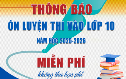 Trường THPT Sài Gòn tổ chức lớp ôn thi vào lớp 10 miễn phí cho học sinh lớp 9 tại Tp Hồ Chí Minh