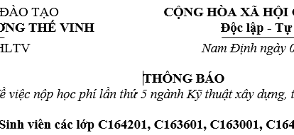 Thông báo về việc nộp học phí lần thứ 5 ngành Kỹ thuật xây dựng, trình độ đại học