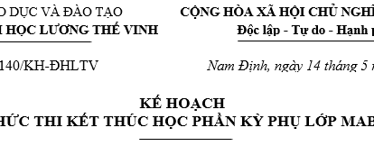 Thông báo về Kế hoạch tổ chức thi kết thúc học phần kỳ phụ lớp cao học MAB1301, trình độ Thạc sĩ
