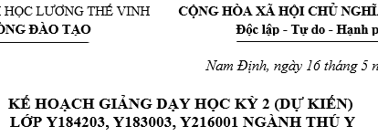 Thông báo về Kế hoạch Giảng dạy và học tập học kỳ 2 các lớp Y184203, Y183003, Y216001 Ngành Thú y, trình độ Đại học