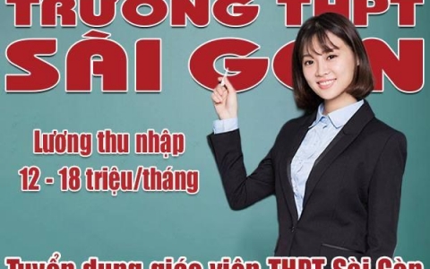 Tuyển dụng giáo viên dạy Trường Trung học phổ thông Tp Hồ Chí Minh năm 2025