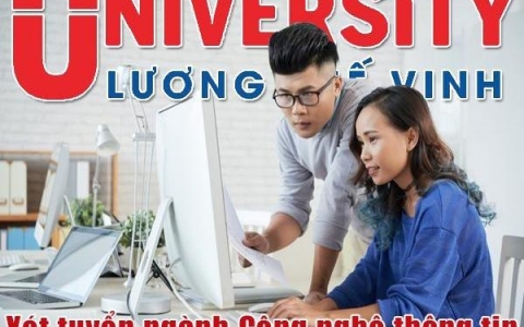Học Đại học ngành Công nghệ thông tin, nên đăng ký trường nào?