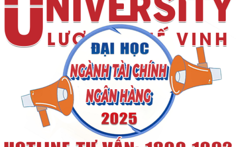 Xét tuyển bổ sung nguyện vọng Đại học ngành Tài chính – Ngân hàng năm 2025