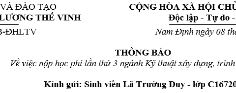 Thông báo về việc nộp học phí lần thứ 3 ngành Kỹ thuật xây dựng, trình độ đại học với sinh viên Lã Trường Duy