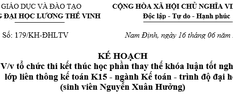 Thông báo về Kế hoạch thi kết thúc học phần thay thế khóa luận tốt nghiệp lớp liên thông kế toán K15 - ngành Kế toán, trình độ Đại học