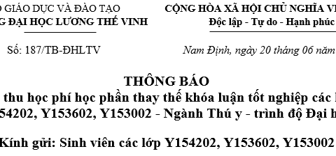Thông báo về thu học phí học phần thay thế khóa luận tốt nghiệp các lớp Thú y K15.02